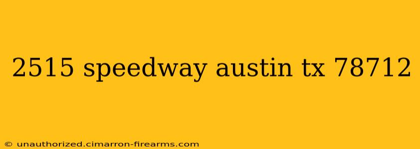 2515 speedway austin tx 78712