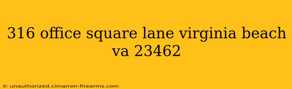 316 office square lane virginia beach va 23462