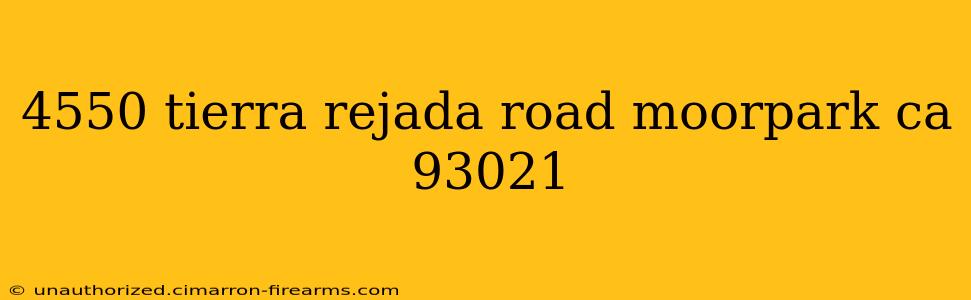 4550 tierra rejada road moorpark ca 93021