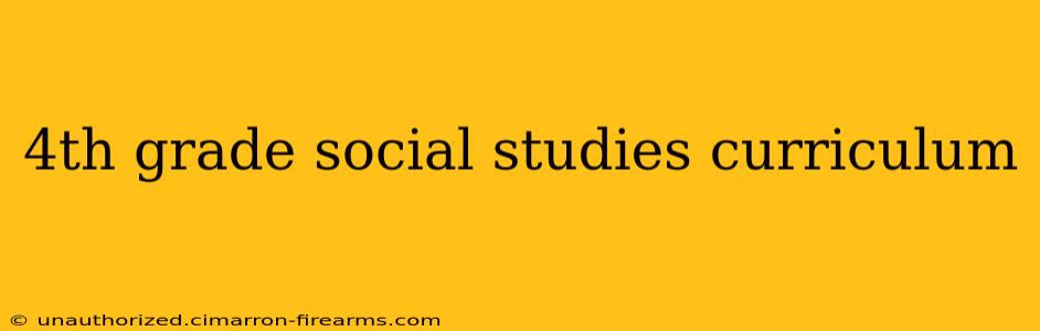 4th grade social studies curriculum