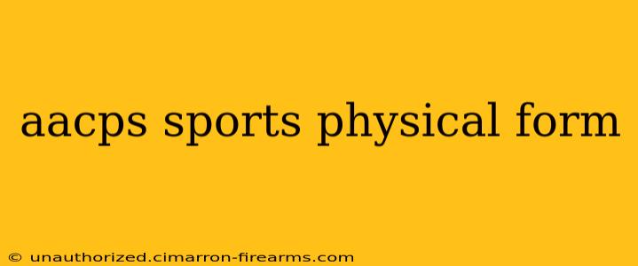 aacps sports physical form