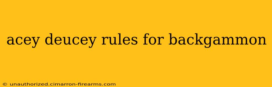 acey deucey rules for backgammon