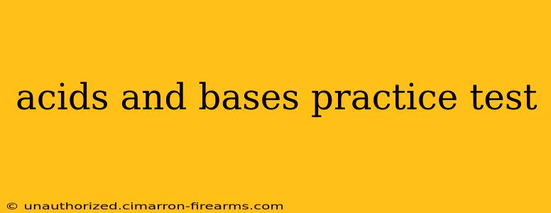 acids and bases practice test