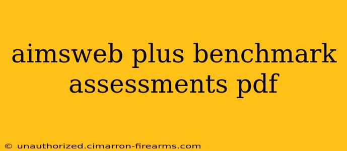 aimsweb plus benchmark assessments pdf