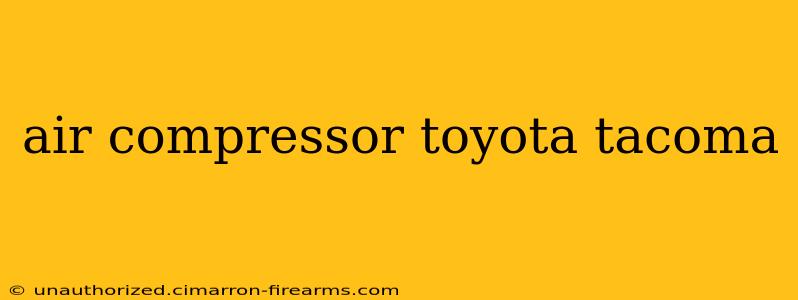 air compressor toyota tacoma