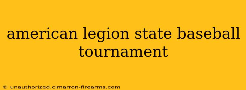 american legion state baseball tournament