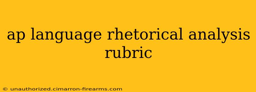 ap language rhetorical analysis rubric