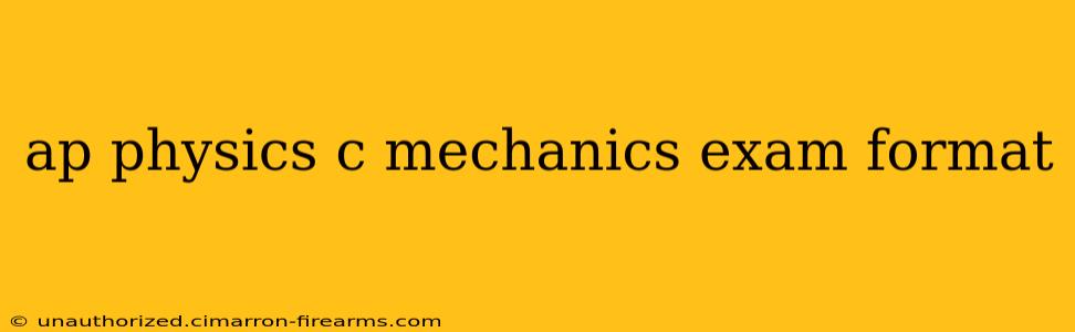 ap physics c mechanics exam format