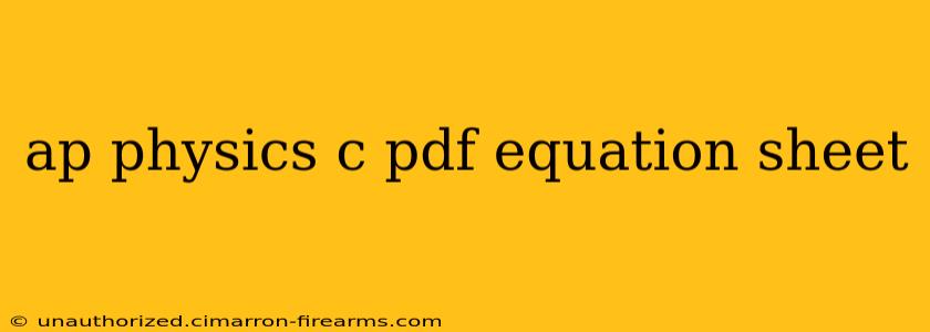 ap physics c pdf equation sheet