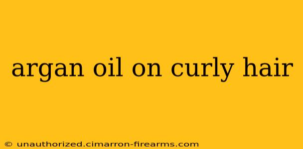 argan oil on curly hair