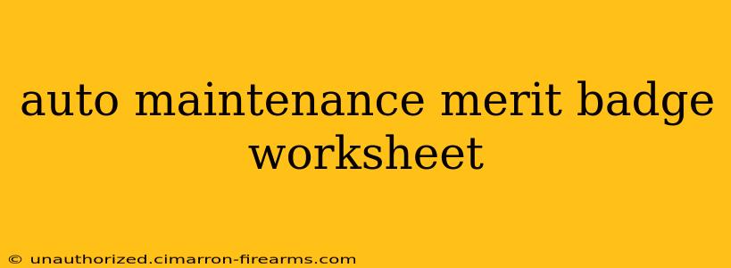 auto maintenance merit badge worksheet