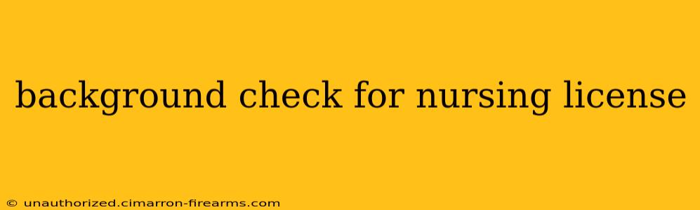 background check for nursing license