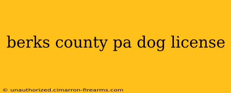 berks county pa dog license