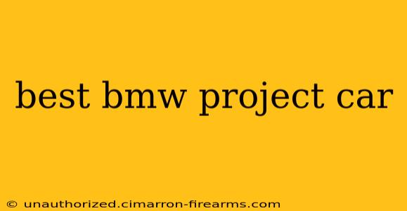 best bmw project car