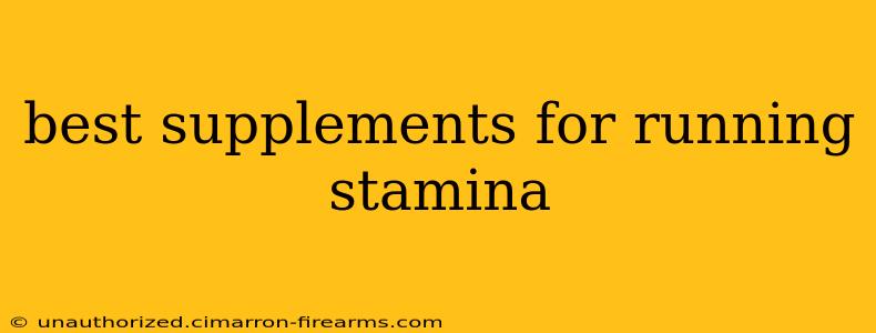 best supplements for running stamina