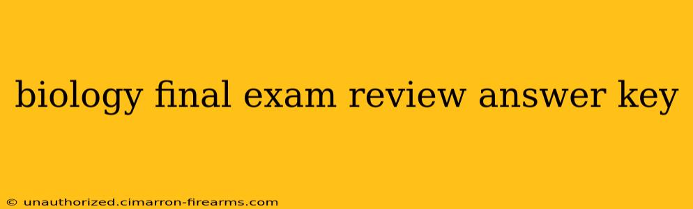 biology final exam review answer key