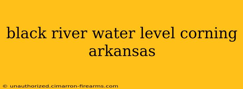 black river water level corning arkansas