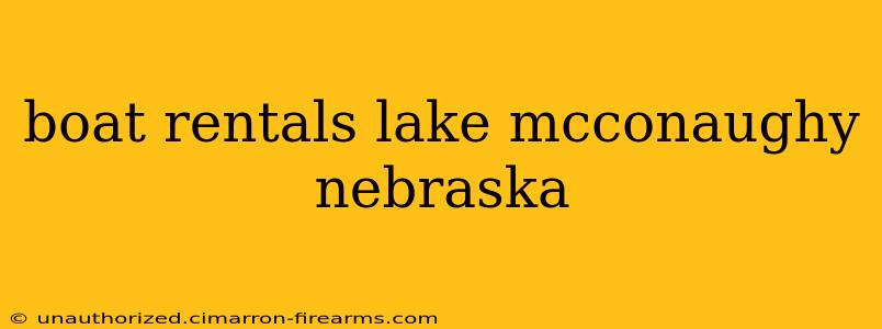 boat rentals lake mcconaughy nebraska