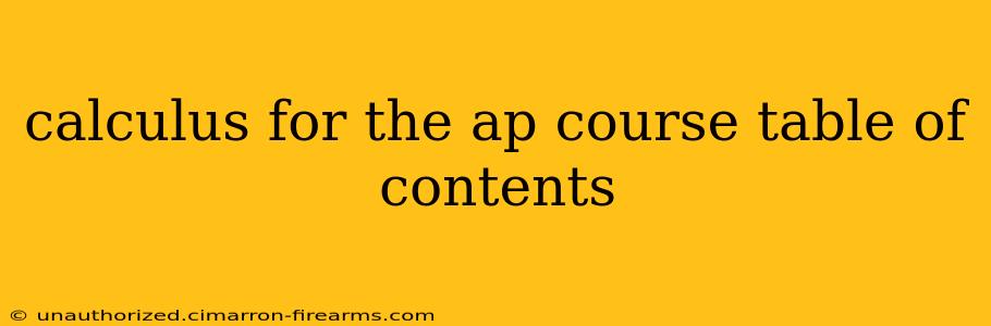 calculus for the ap course table of contents