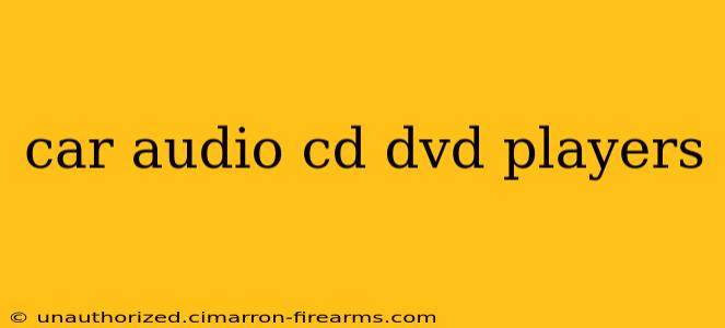 car audio cd dvd players