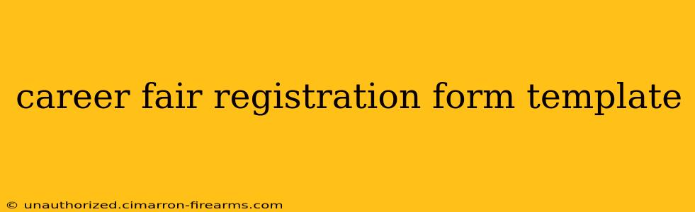 career fair registration form template