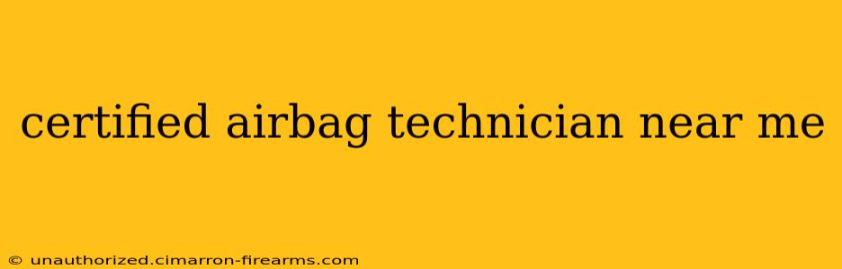 certified airbag technician near me