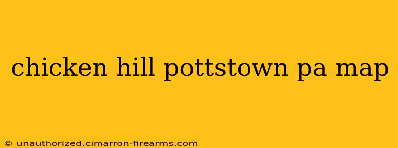 chicken hill pottstown pa map