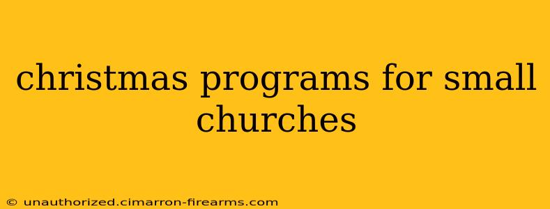 christmas programs for small churches