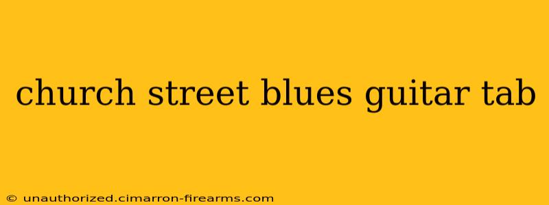 church street blues guitar tab