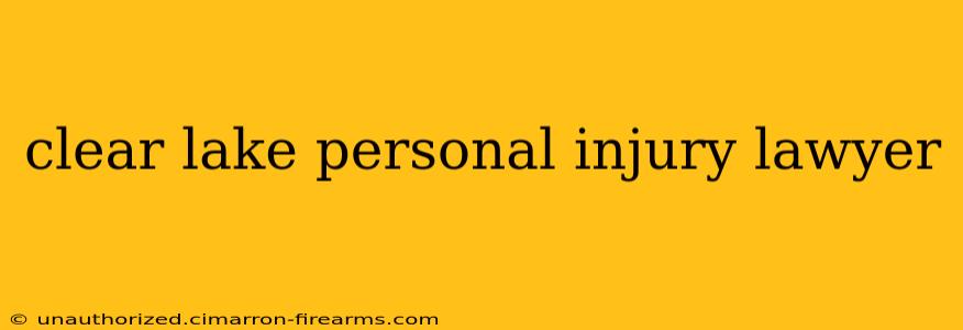 clear lake personal injury lawyer