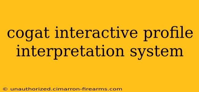 cogat interactive profile interpretation system