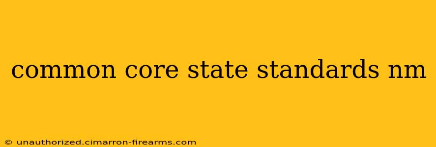 common core state standards nm