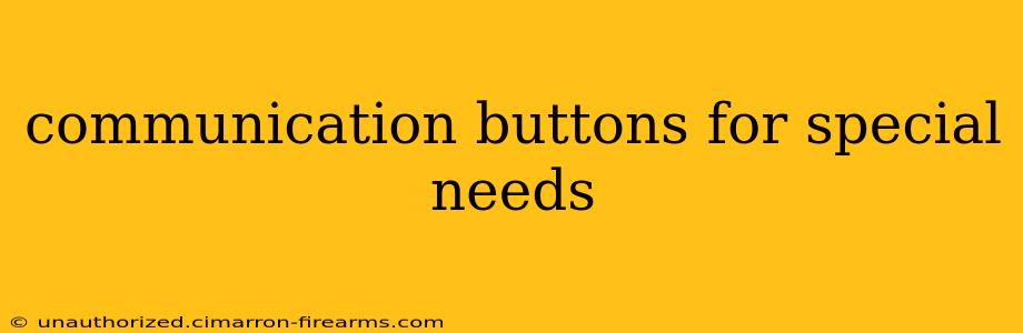 communication buttons for special needs