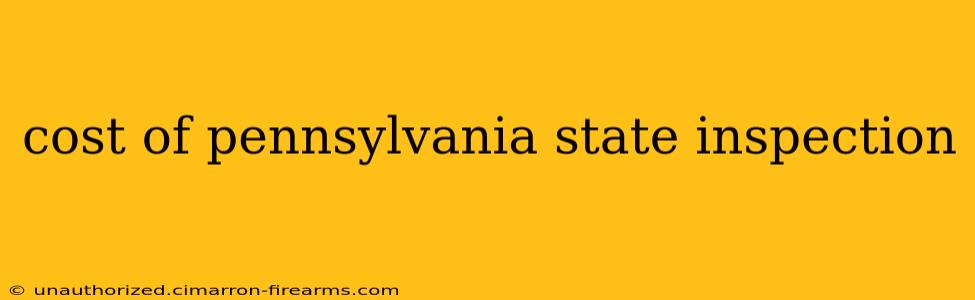 cost of pennsylvania state inspection