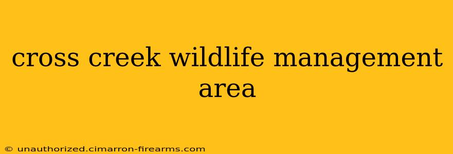 cross creek wildlife management area