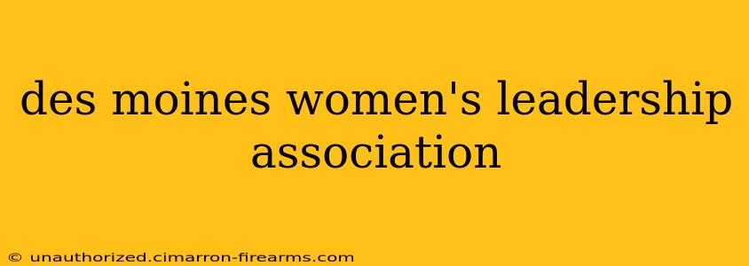 des moines women's leadership association