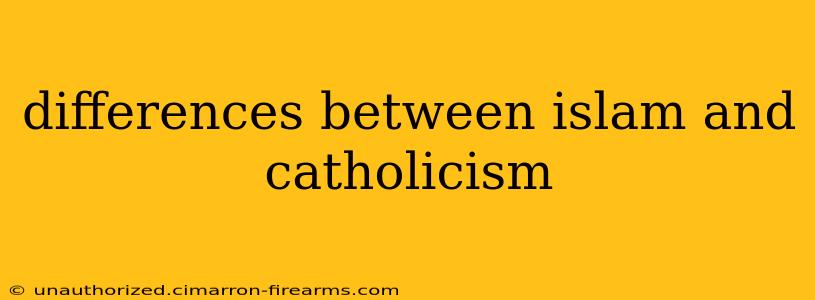 differences between islam and catholicism