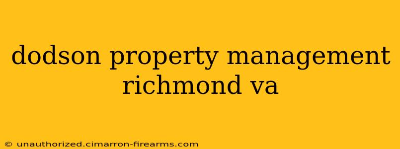 dodson property management richmond va