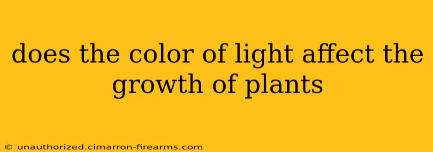 does the color of light affect the growth of plants