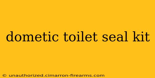 dometic toilet seal kit