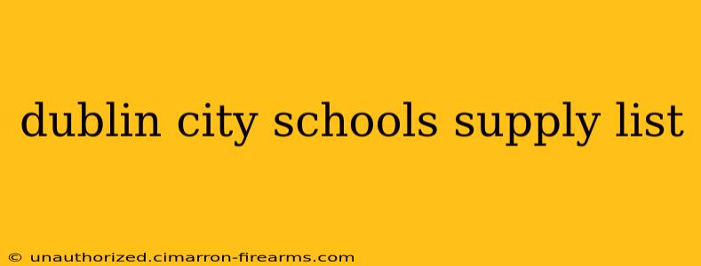 dublin city schools supply list