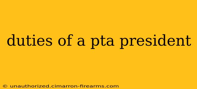 duties of a pta president