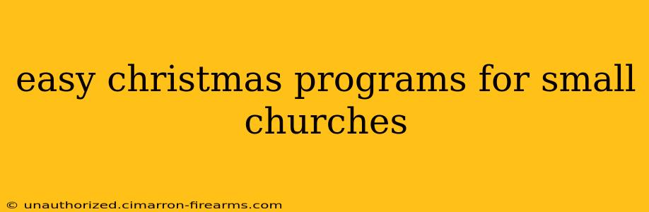 easy christmas programs for small churches