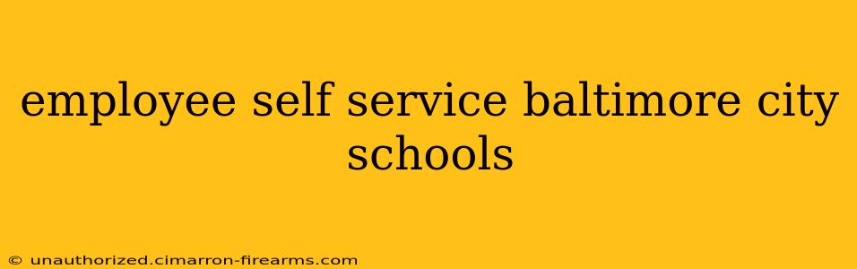 employee self service baltimore city schools