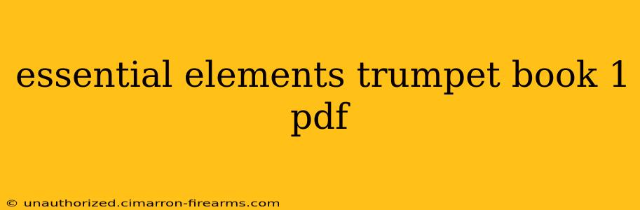 essential elements trumpet book 1 pdf