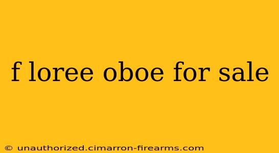 f loree oboe for sale