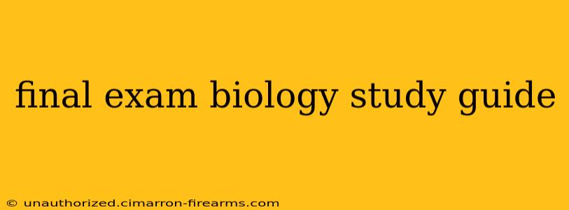 final exam biology study guide