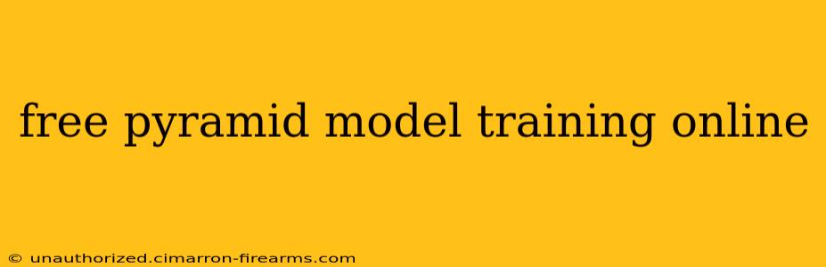 free pyramid model training online