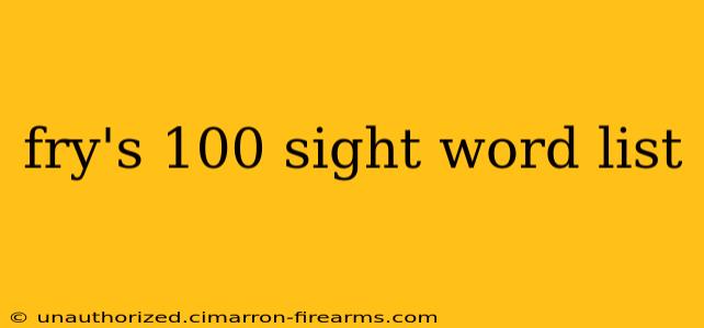 fry's 100 sight word list