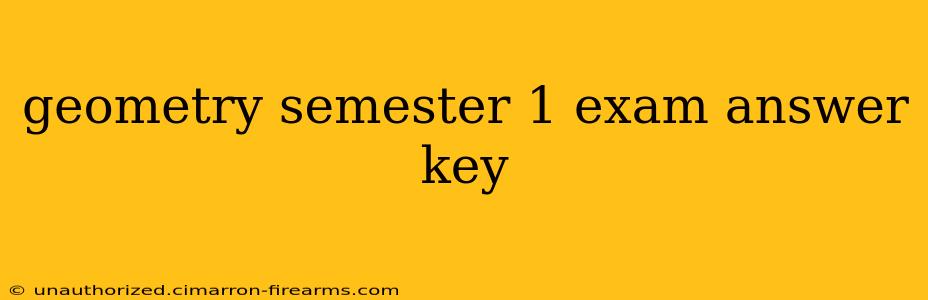 geometry semester 1 exam answer key